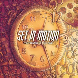 Album Art of Set in Motion's 'Feeling of our time' EP. Features a clock disassembling with floating gears and time numerals.