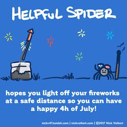 Helpful Spider is lighting fireworks.