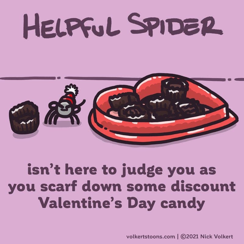 Helpful Spider is covering his eyes while you enjoy some Valentines chocolates. - Part 1