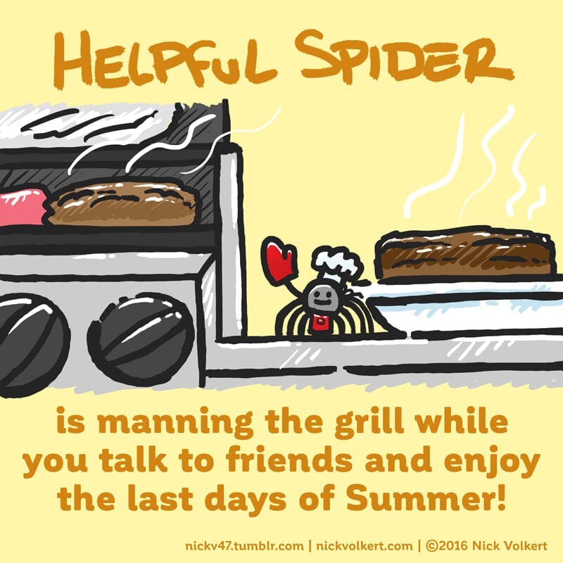 Helpful Spider is grilling some tasty meats!