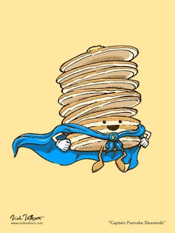 Captain Pancakes descends down from the air to join you for breakfast.