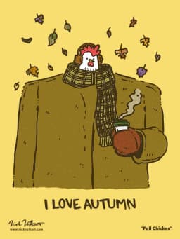 A gigantic body with a small chicken head is still in a coat and scarf with a hot coffee and enjoying the Fall season.