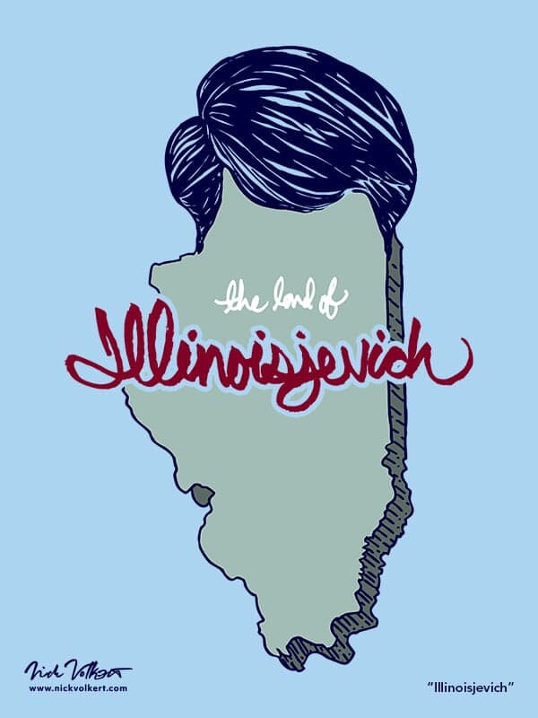 The state of Illinois, stylized with the text Illinoisjevich superimposed over it with Blagojevichs hair at the top