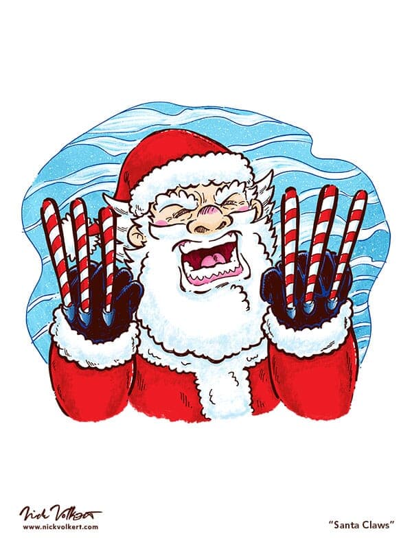 Santa Claus shows the agony of his six peppermint claws.