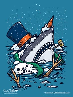 This shark is breaching the surface to destroy and assume the identities of any snowmen that might end up in the ocean!